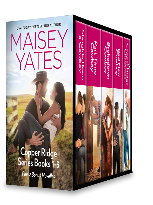 Title details for Maisey Yates Copper Ridge Series, Books 1-3,  Plus 2 Bonus Novellas by Maisey Yates - Wait list
